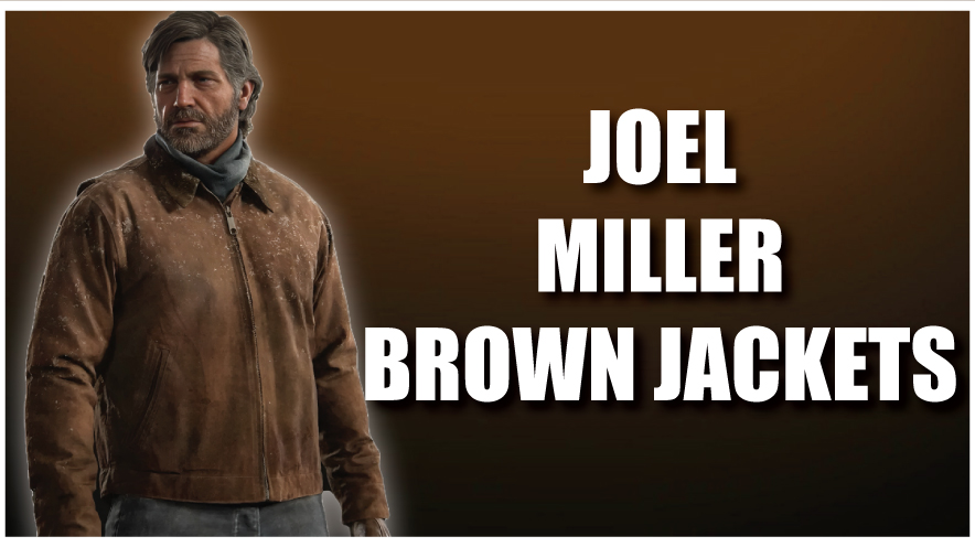 Joel Miller Brown Jacket