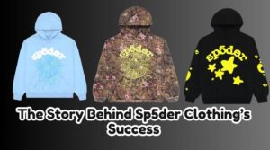 The Story Behind Sp5der Clothing’s Success