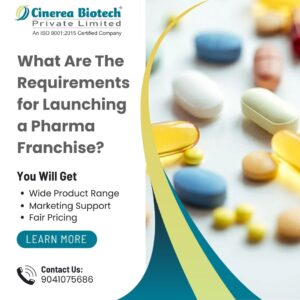 What Are The Requirements for Launching a Pharma Franchise