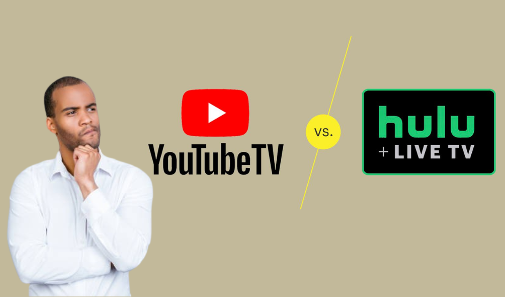 YouTube TV Vs Hulu Live Which One to Pick From