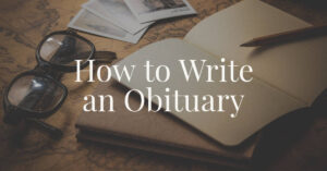 how to write an obituary