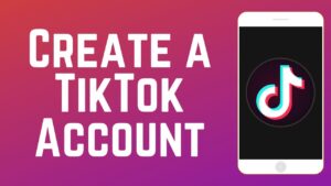 How to Create a Successful TikTok Account?