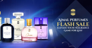 _Ajmal Perfumes Flash Sale_ Elevate Your Fragrance Game for Less!_