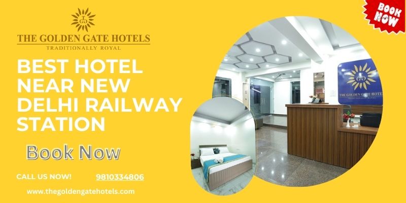 Best Hotel Near New Delhi Railway Station